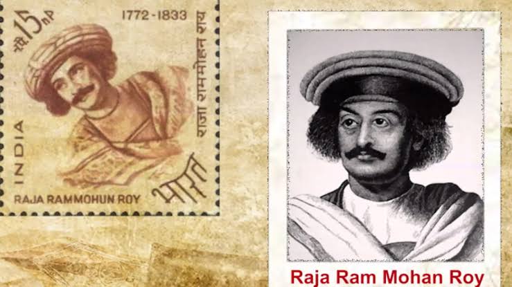 Raja Ram mohan Roy;